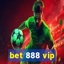 bet 888 vip